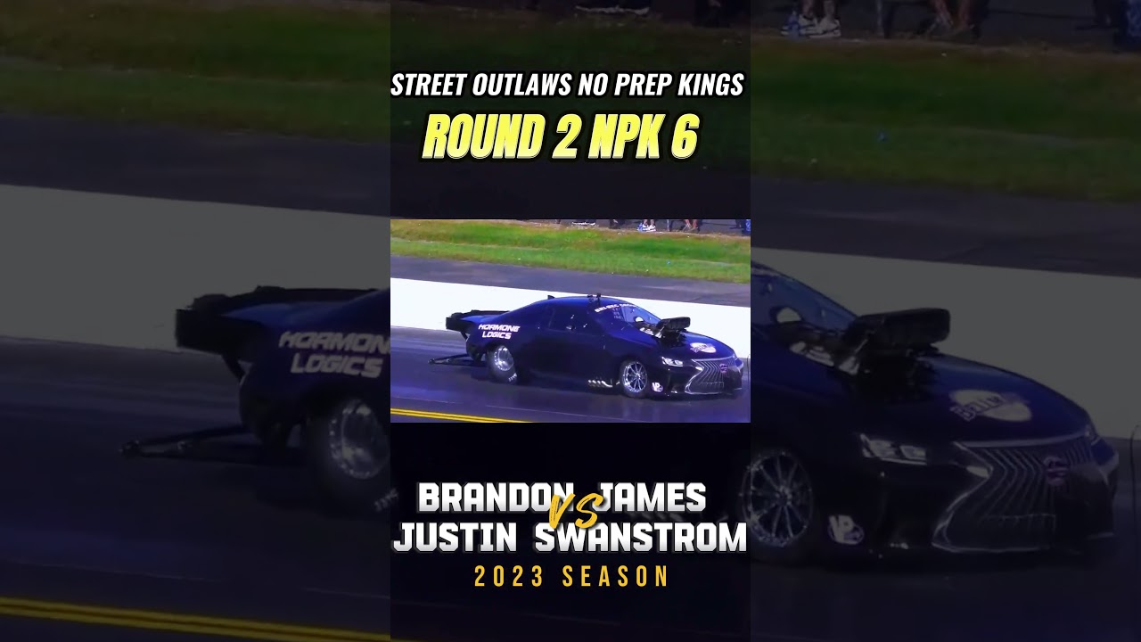 Street Outlaws No prep Kings: Brandon James Vs Justin Swanstrom #npk #murdernova #shorts #daddydave