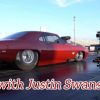 STREET OUTLAWS JUSTIN SWANSTROM - Stat Guy Show Episode 68